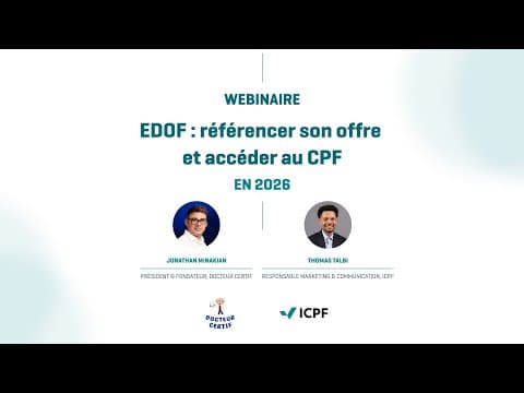 Vidéo : Webinaire : EDOF : référencer son offre et accéder au CPF